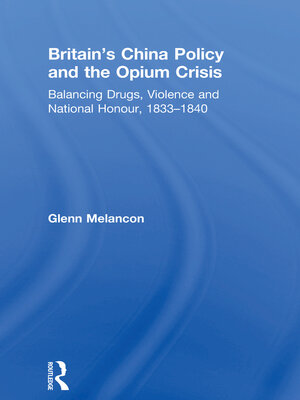 cover image of Britain's China Policy and the Opium Crisis